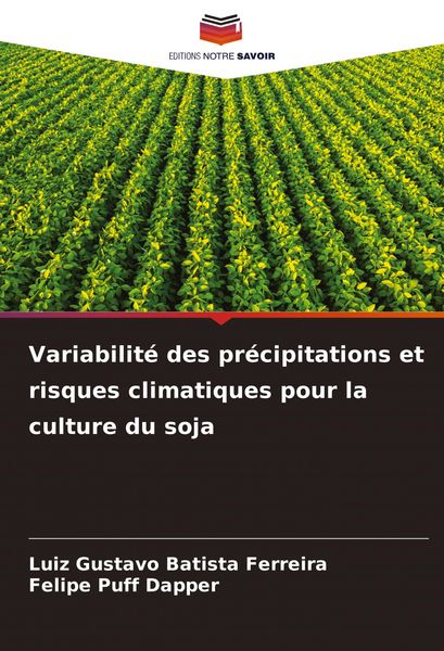 Produktbild: Variabilit&eacute; des pr&eacute;cipitations et risques climatiques pour la culture du soja