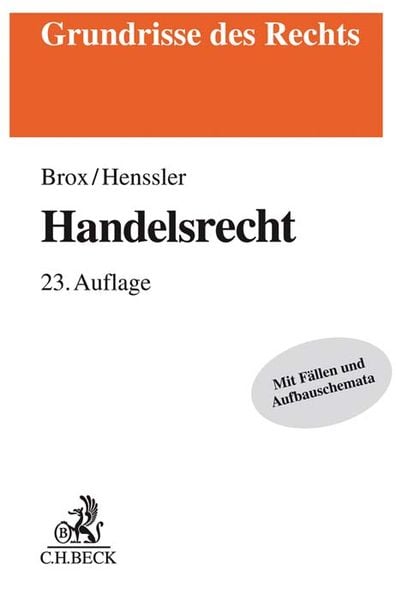 Handelsrecht, Taschenbuch von Hans Brox , Martin Henssler, C.H. Beck, 9783406752582