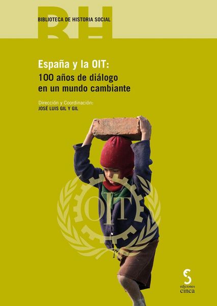 Produktbild: Espa&ntilde;a y la OIT : 100 a&ntilde;os de di&aacute;logo en un mundo cambiante