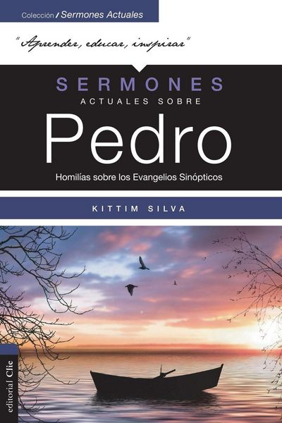 Produktbild: Las Sermones Actuales Sobre Pedro (Modern Sermons about Peter Spanish Edition)