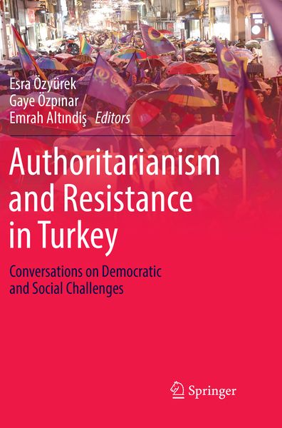 Produktbild: Authoritarianism and Resistance in Turkey