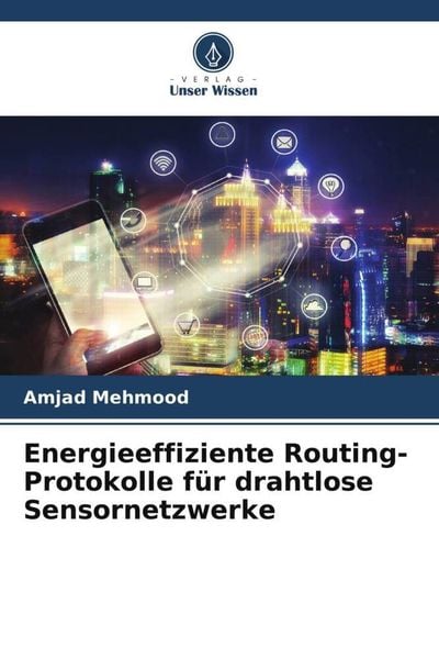 Produktbild: Energieeffiziente Routing-Protokolle f&uuml;r drahtlose Sensornetzwerke