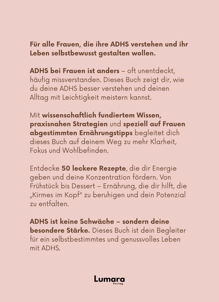 Produktbild: ADHS bei Frauen | Das gro&szlig;e Ern&auml;hrungs- und Rezeptbuch: ADHS verstehen, essen, leben: 50 Rezepte & Strategien f&uuml;r Frauen mit Kirmes im Kopf