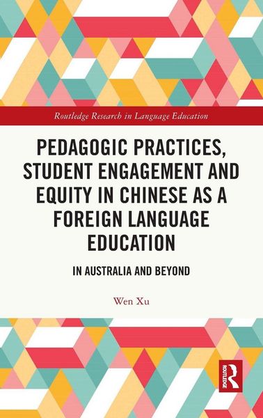 Produktbild: Pedagogic Practices, Student Engagement and Equity in Chinese as a Foreign Language Education