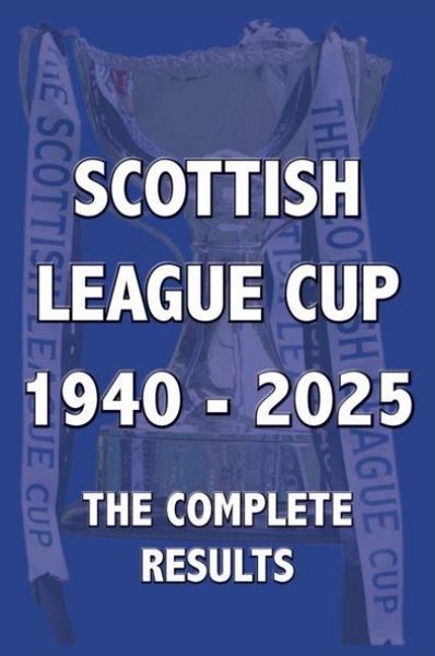 Produktbild: Scottish League Cup 1940-2025