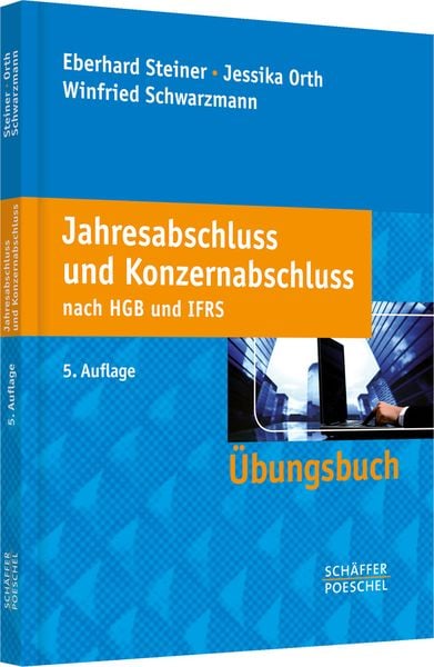 Jahresabschluss und Konzernabschluss nach HGB und IFRS