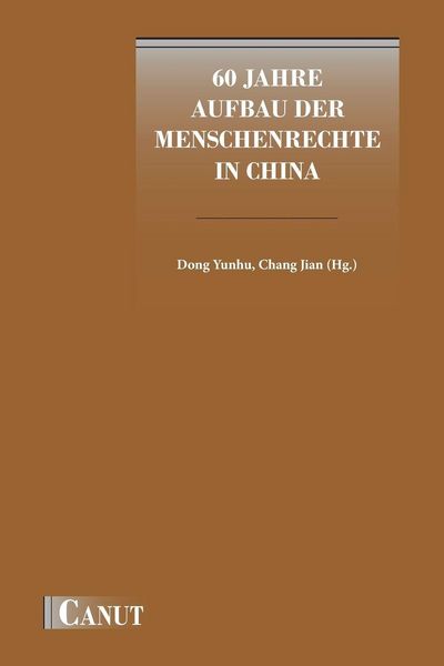 Produktbild: 60 Jahre Aufbau der Menschenrechte in China