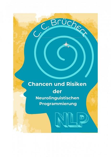 Produktbild: Chancen und Risiken der Neurolinguistischen Programmierung (NLP)