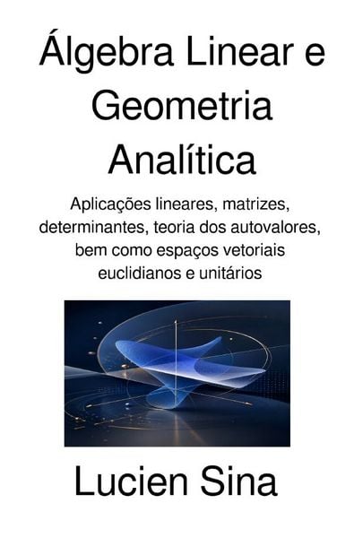 Produktbild: &Aacute;lgebra Linear e Geometria Anal&iacute;tica