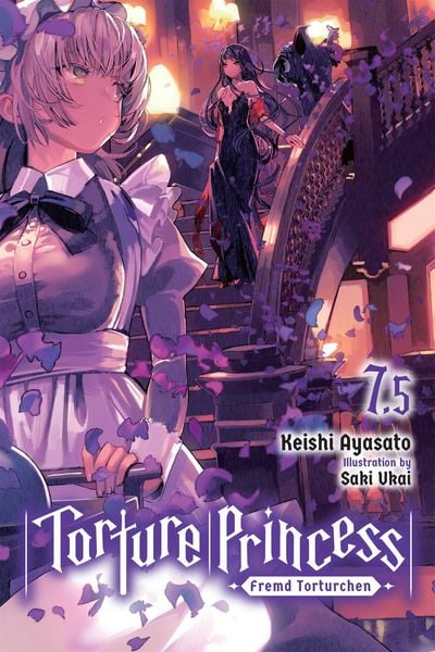 Produktbild: Torture Princess: Fremd Torturchen, Vol. 7.5 (light novel)