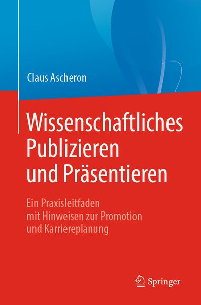 Produktbild: Wissenschaftliches Publizieren und Pr&auml;sentieren