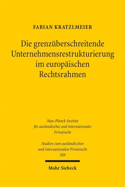 Produktbild: Kratzlmeier, F: Die grenz&uuml;berschreitende Unternehmensrestruk