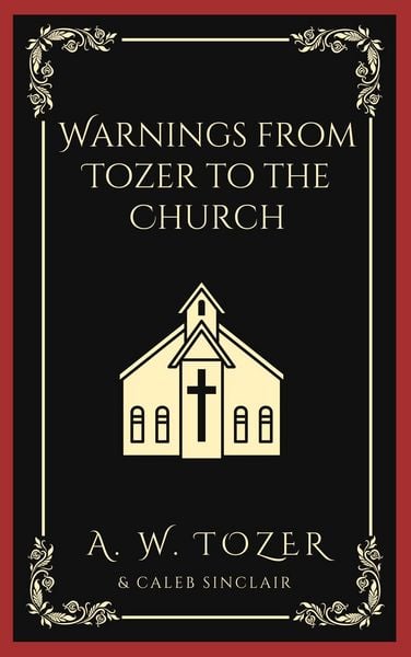 Produktbild: Warnings from Tozer to the Church