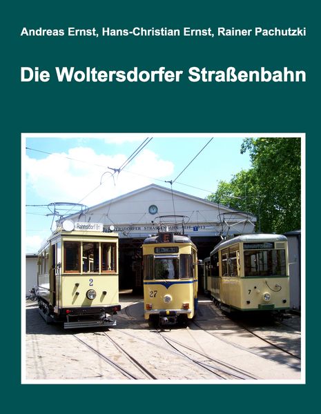 Produktbild: Die Woltersdorfer Stra&szlig;enbahn