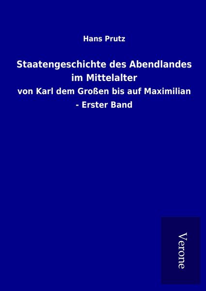 Produktbild: Staatengeschichte des Abendlandes im Mittelalter