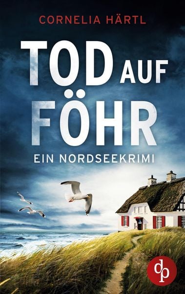 Produktbild: Tod auf F&ouml;hr | Ein aufregender Nordseekrimi &uuml;ber dunkle Geheimnisse auf der Insel
