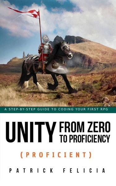 Produktbild: Unity from Zero to Proficiency (Proficient)