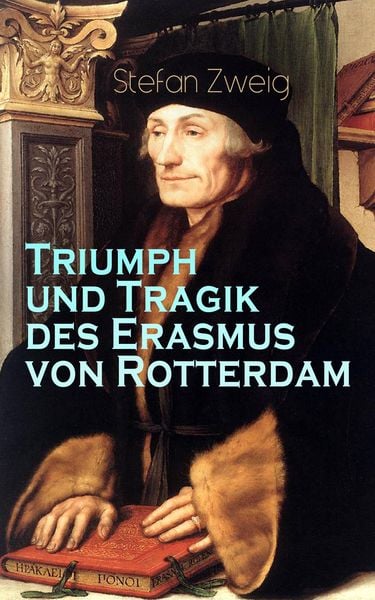 Produktbild: Triumph und Tragik des Erasmus von Rotterdam