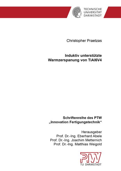 Produktbild: Induktiv unterst&uuml;tzte Warmzerspanung von TiAl6V4