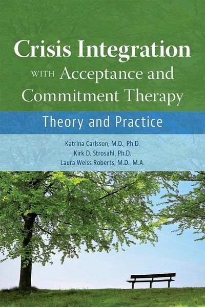 Produktbild: Crisis Integration With Acceptance and Commitment Therapy