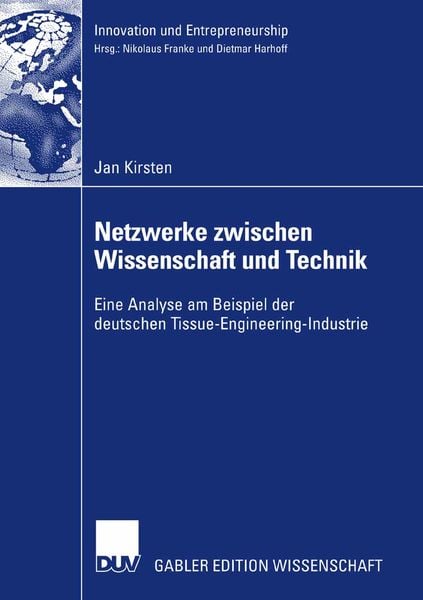 Netzwerke zwischen Wissenschaft und Technik, Taschenbuch von Jan Kirsten, Deutscher Universitätsverlag, 9783835008052