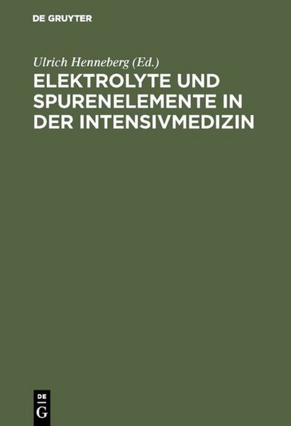 Produktbild: Elektrolyte und Spurenelemente in der Intensivmedizin