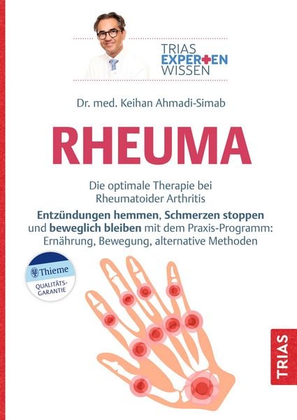 Expertenwissen: Rheuma, Taschenbuch von Keihan Ahmadi-Simab, TRIAS, 978-3-432-12032-4
