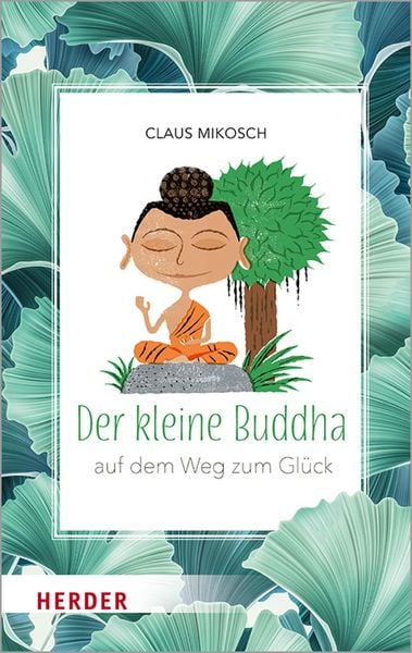Produktbild: Der kleine Buddha auf dem Weg zum Gl&uuml;ck