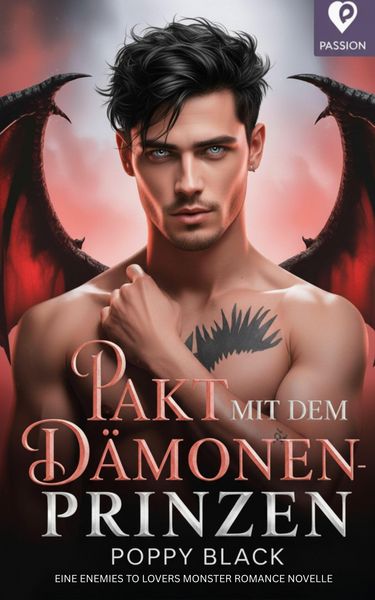 Produktbild: Pakt mit dem D&auml;monenprinzen: Enemies-to-Lovers Dark Romantasy Novelle (H&ouml;llische Begierde - Dark Romantasy 18+)
