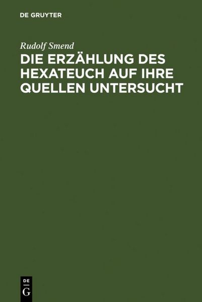 Produktbild: Die Erz&auml;hlung des Hexateuch auf ihre Quellen untersucht