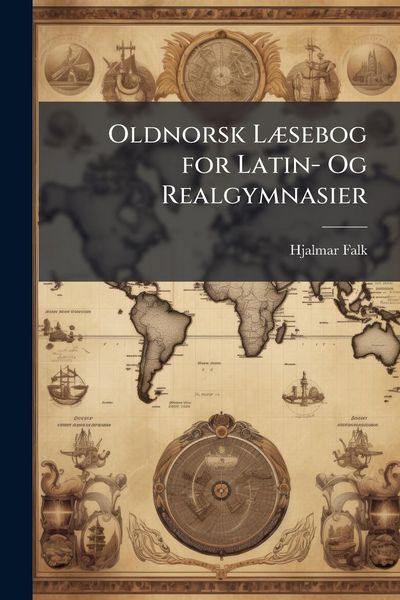 Produktbild: Oldnorsk L&Atilde;]sebog for Latin- Og Realgymnasier