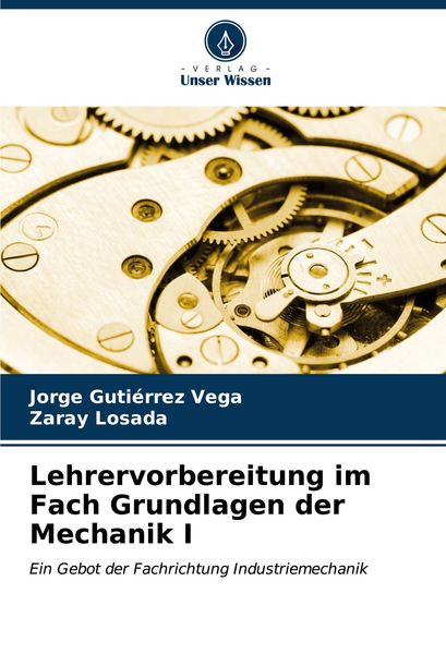 Produktbild: Lehrervorbereitung im Fach Grundlagen der Mechanik I