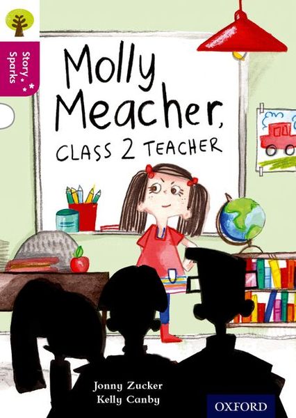 Produktbild: Oxford Reading Tree Story Sparks: Oxford Level 10: Molly Meacher, Class 2 Teacher