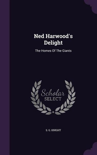 Produktbild: Ned Harwood's Delight: The Homes Of The Giants