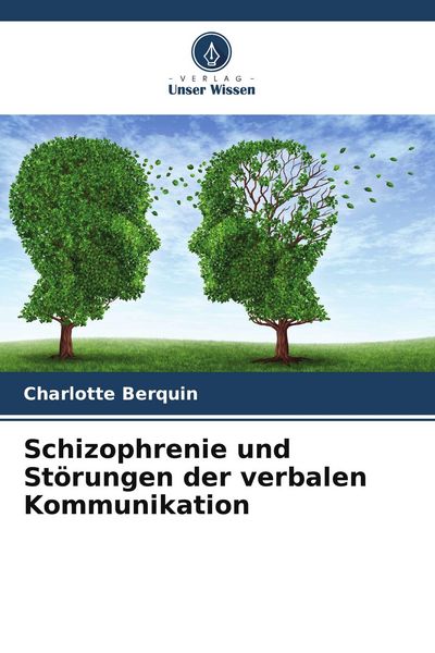 Produktbild: Schizophrenie und St&ouml;rungen der verbalen Kommunikation