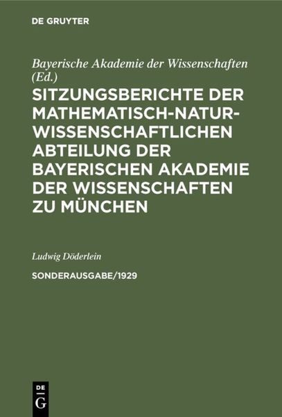 Produktbild: Sitzungsberichte der Mathematisch-Naturwissenschaftlichen Abteilung der Bayerischen Akademie der Wissenschaften zu M&uuml;nchen. Sonderausg. 1/1929
