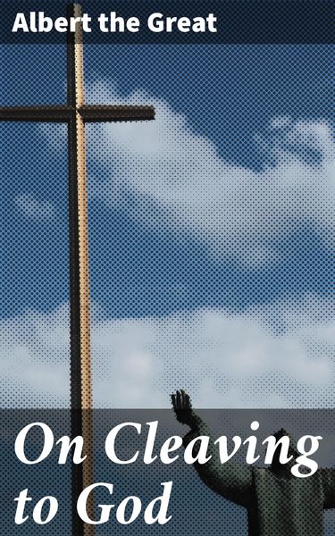 Produktbild: On Cleaving to God