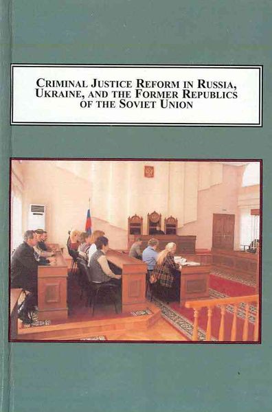 Produktbild: Criminal Justice Reform in Russia, Ukraine Former Republics of