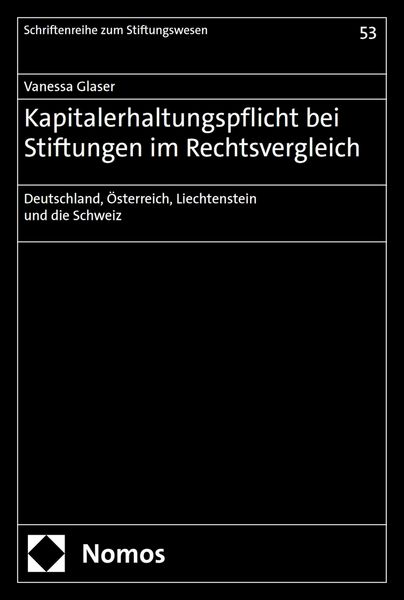 Produktbild: Kapitalerhaltungspflicht bei Stiftungen im Rechtsvergleich