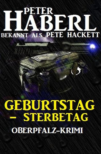 Produktbild: Geburtstag - Sterbetag: Oberpfalz-Krimi