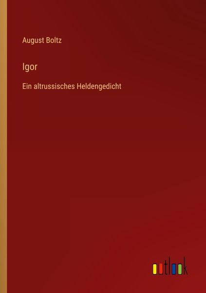 Igor, Taschenbuch von August Boltz, Outlook, 9783368298845