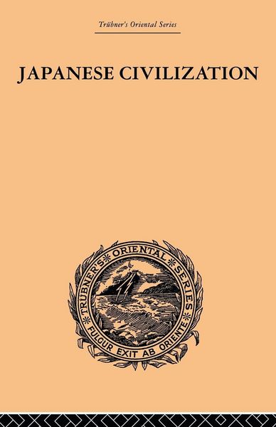 Produktbild: Japanese Civilization, its Significance and Realization