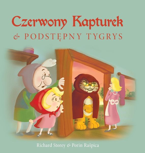 Produktbild: Czerwony Kapturek i podst&iquest;pny Tygrys