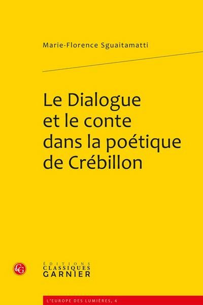 Produktbild: Le Dialogue et le Conte Dans la Poetique de Crebillon