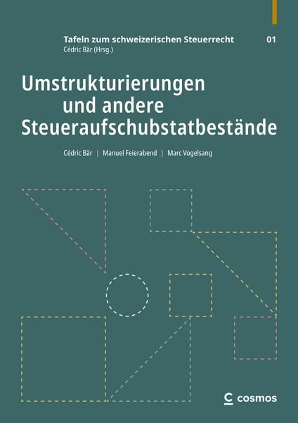 Produktbild: Umstrukturierungen und andere Steueraufschubstatbest&auml;nde