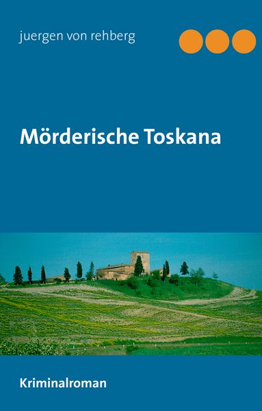 Produktbild: M&ouml;rderische Toskana