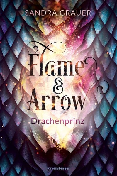 Flame & Arrow, Band 1 - Drachenprinz, Gebundene Ausgabe von Sandra Grauer, Ravensburger Verlag GmbH, 2400005857520