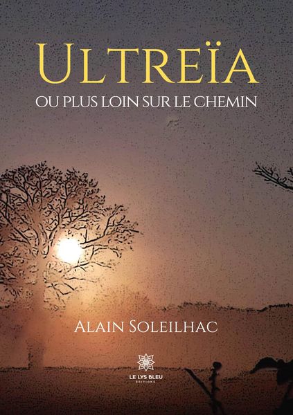 Produktbild: Soleilhac, A: Ultre&iuml;a ou plus loin sur le chemin