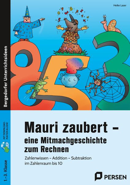 Produktbild: Mauri zaubert - eine Mitmachgeschichte zum Rechnen