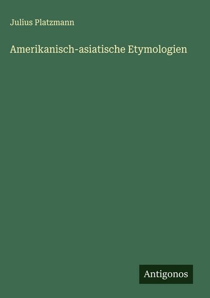 Produktbild: Amerikanisch-asiatische Etymologien